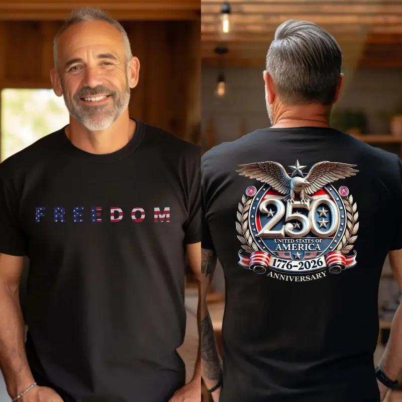 Freedom 250Th Anniversary Shirt