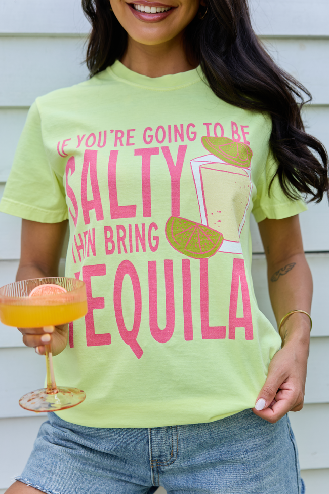 Be Salty Bring Tequila Neon Yellow Graphic Tee