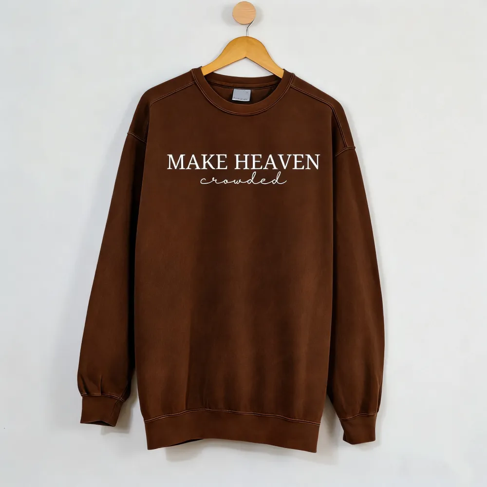 Make Heaven Crowded Embroidered Sweatshirt