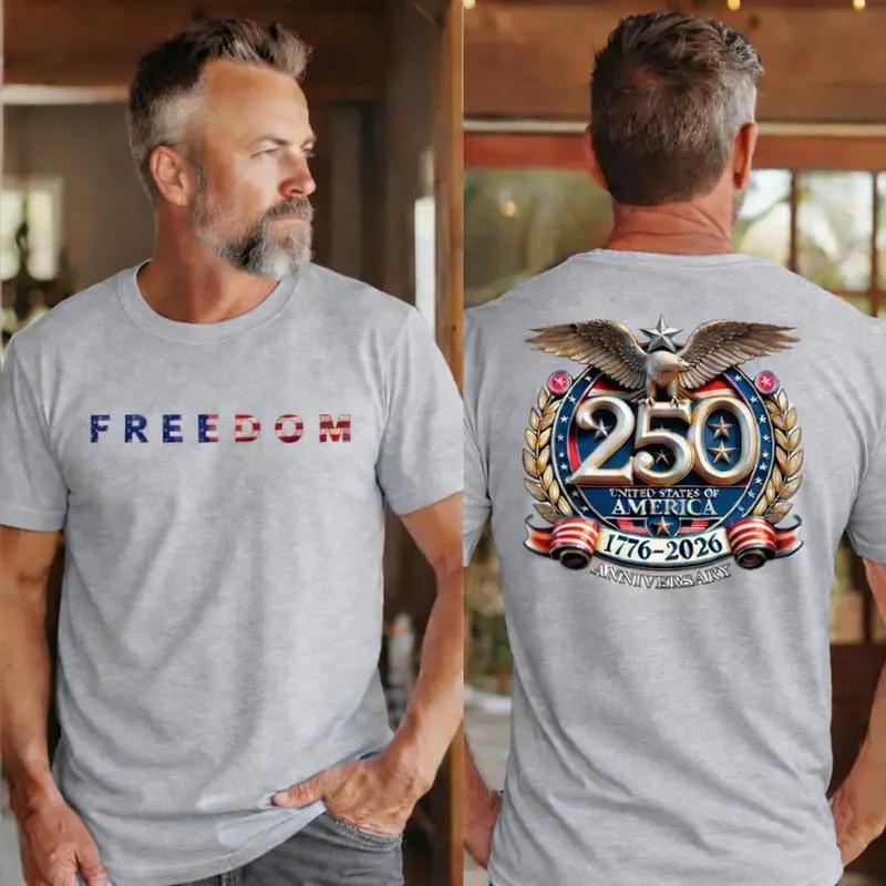 Freedom 250Th Anniversary Shirt