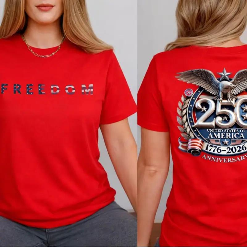 Freedom 250Th Anniversary Shirt