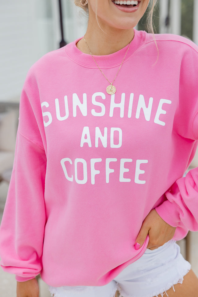 Sunshine and Coffee Pink Graphic Sweatshirt