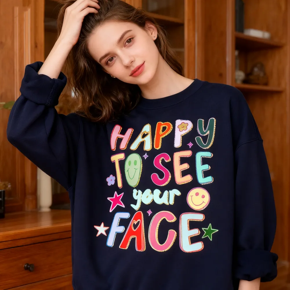 Happy To See Your Face Shirt
