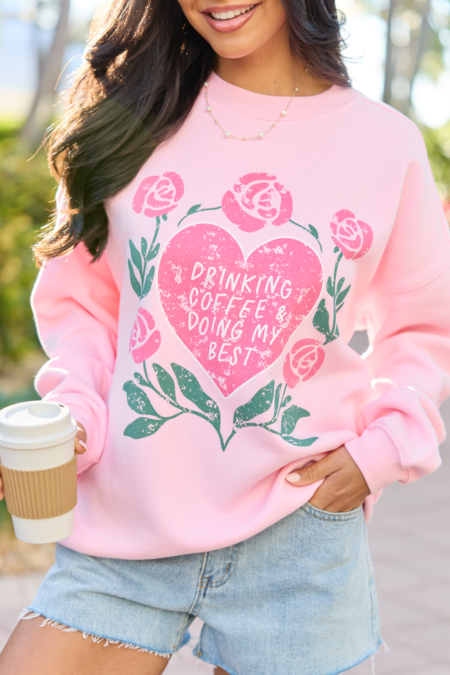 Coffee & My Best Light Pink Graphic Sweatshirt
