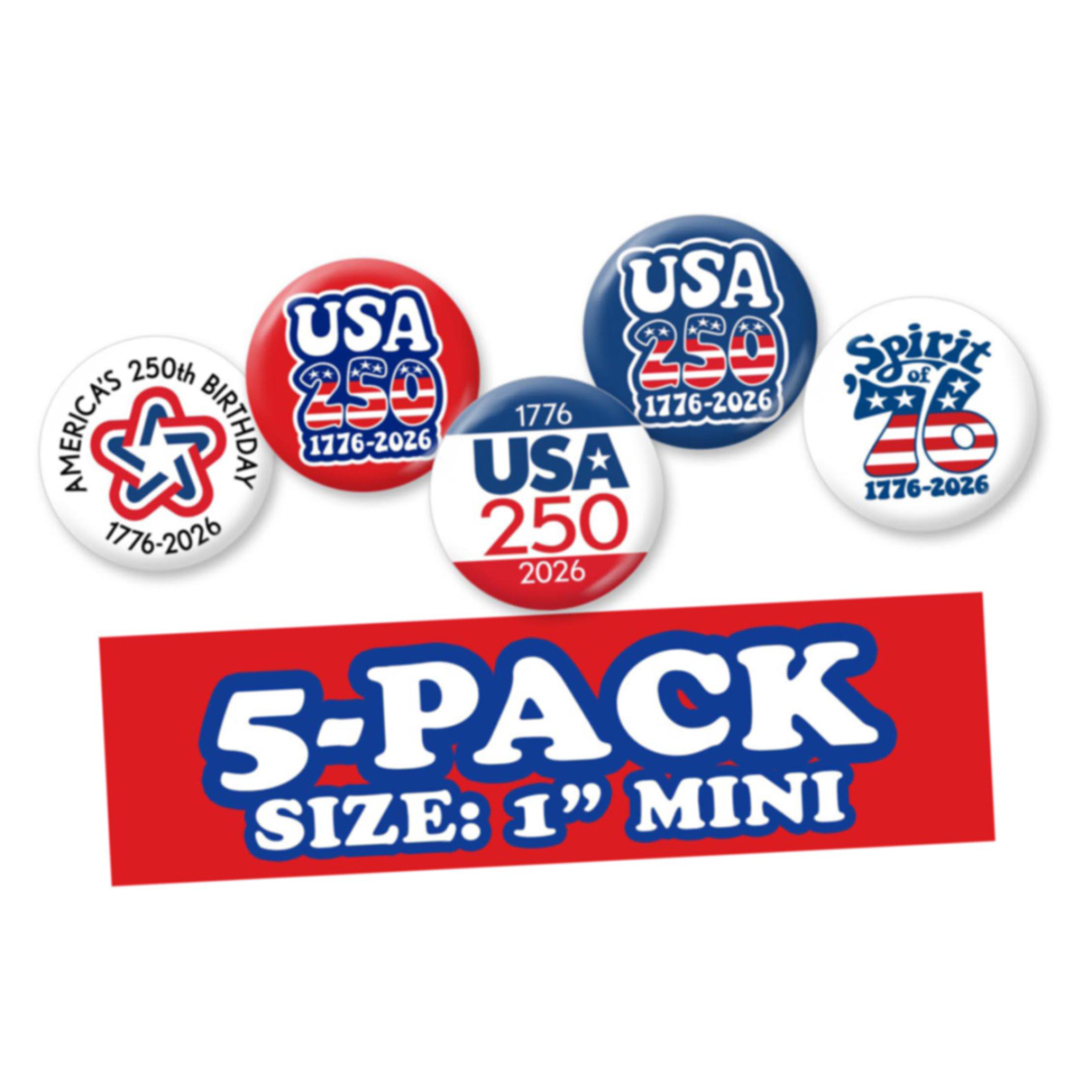 America 250th Anniversary MINI Buttons