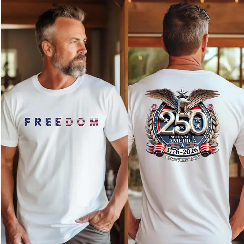 Freedom 250Th Anniversary Shirt