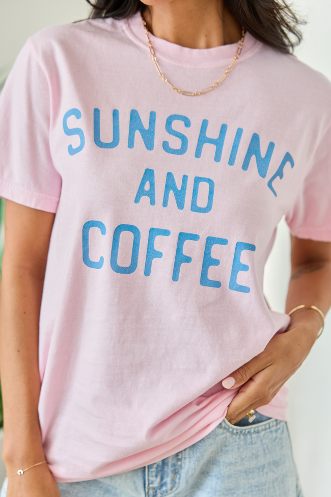 Sunshine And Coffee Light Pink Graphic Tee