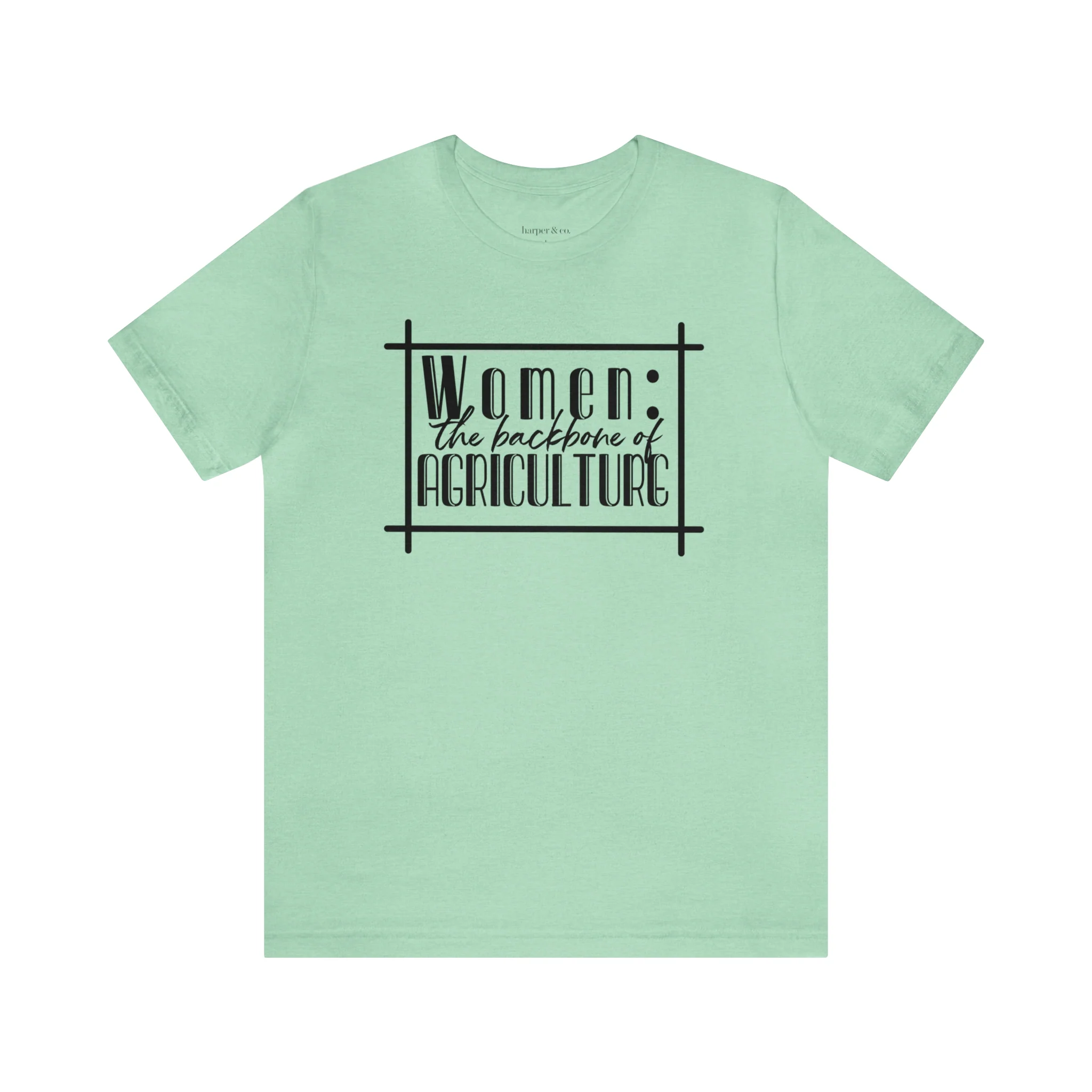 Women: The Backbone of Ag Unisex Jersey Short Sleeve Tee