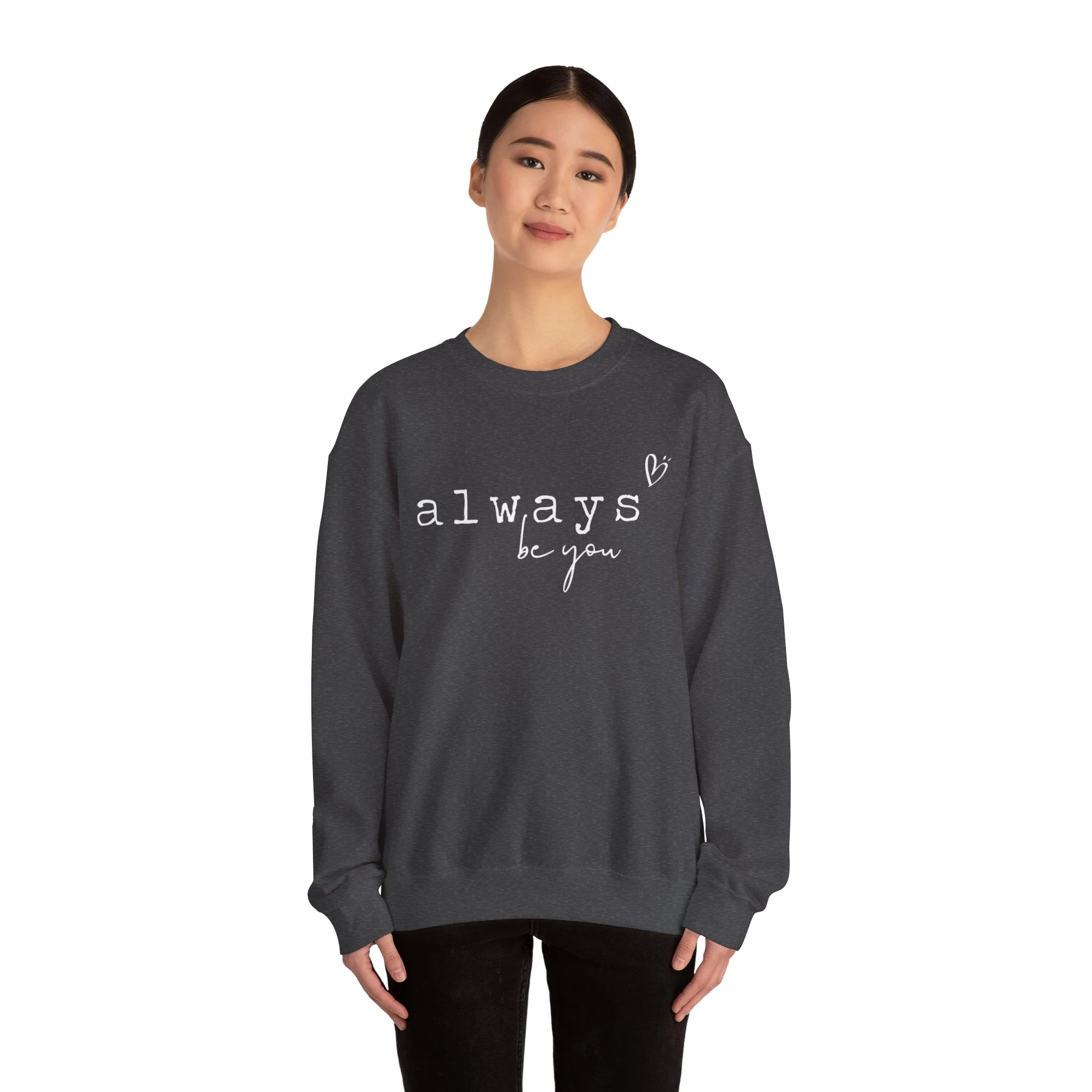 Always Be You Jersey Sweatshirt