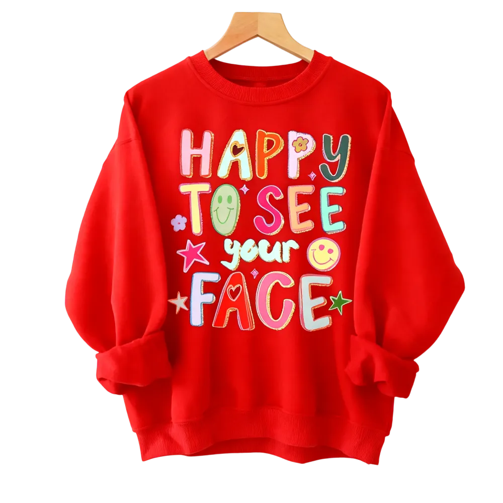Happy To See Your Face Shirt