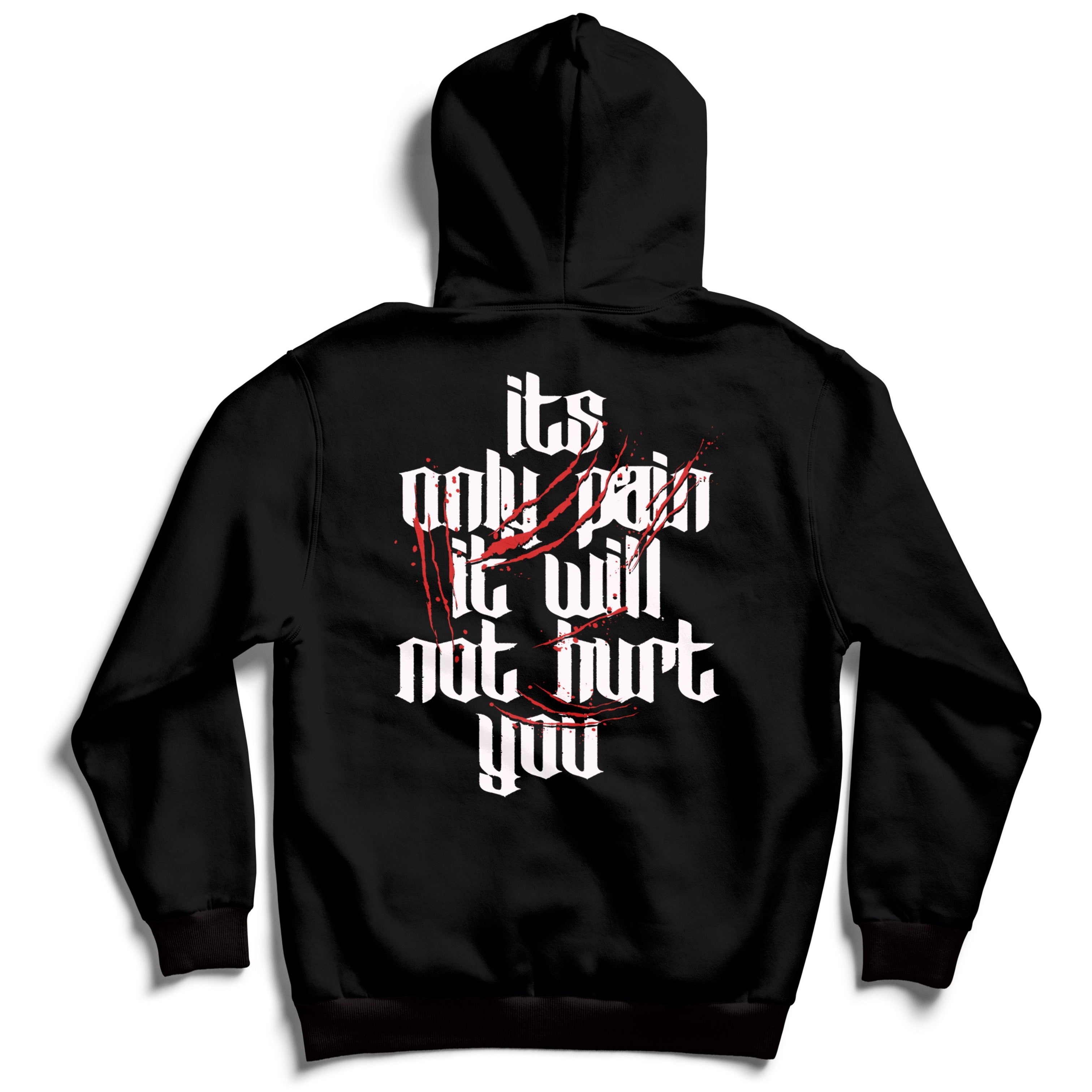 IT'S ONLY PAIN HOODIE - BLACK